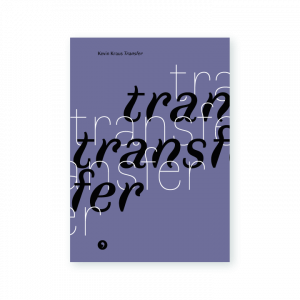 Capa do livro Transfer, de Kevin Kraus