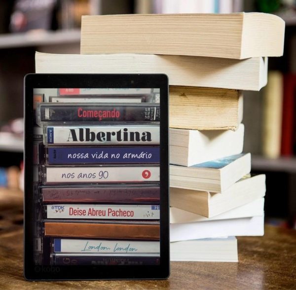 e-book Começando Albertina - Nossa vida no armário nos anos 90, de Deise Abreu Pacheco